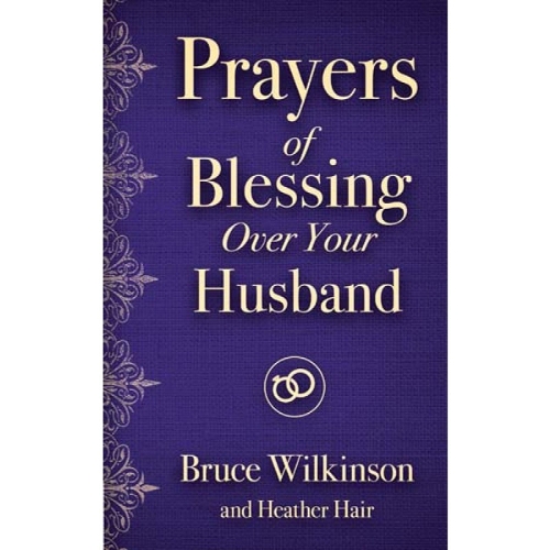 Prayers of Blessing over Your Husband