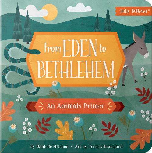 From Eden to Bethlehem
