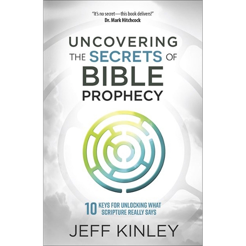 Uncovering the Secrets of Bible Prophecy