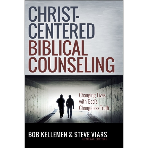 Christ-Centered Biblical Counseling