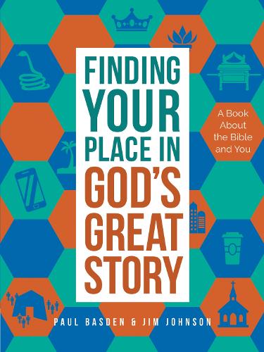 Finding Your Place in God's Great Story