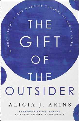 The Gift of the Outsider