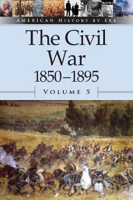 The Civil War 1850-1895