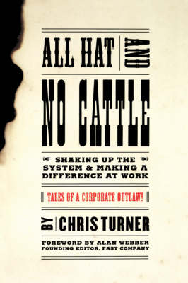 All Hat And No Cattle
