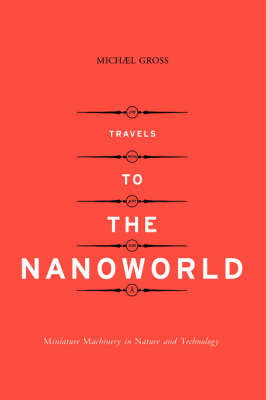 Travels To The Nanoworld