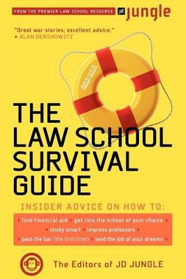 The Jd Jungle Law School Survival Guide
