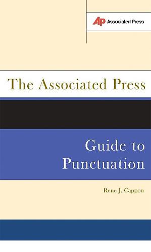 The Associated Press Guide To Punctuation