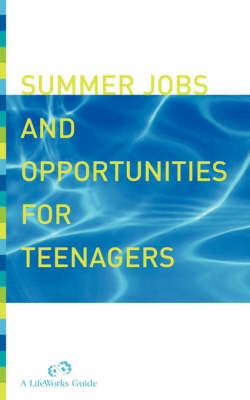 Summer Jobs And Opportunities For Teenagers