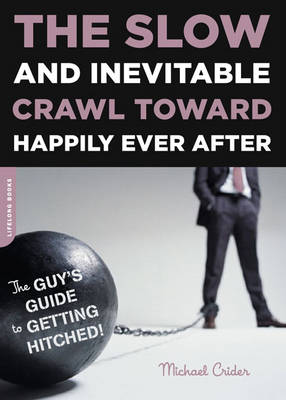 The Slow and Inevitable Crawl Toward Happily Ever After