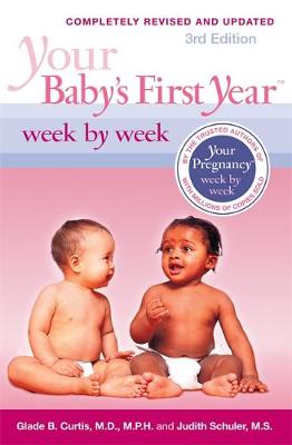 Your Baby's First Year Week by Week, 3rd Edition