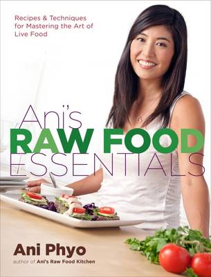 Ani's Raw Food Essentials