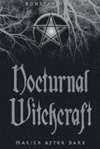 Nocturnal Witchcraft