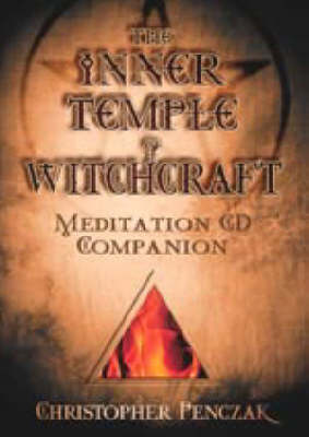 The Inner Temple of Witchcraft Meditation: CD Companion