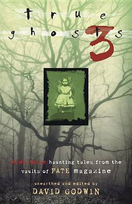 True Ghosts 3