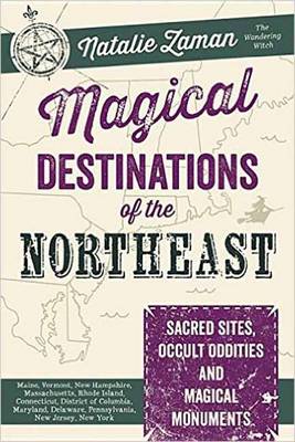 Magical Destinations of the Northeast