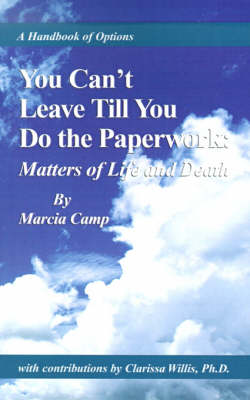 You Can't Leave Till You Do the Paperwork: