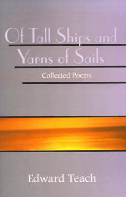 Of Tall Ships and Yarns of Sails