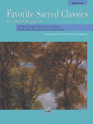 Favorite Sacred Classics for Solo Singers