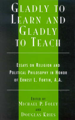 Gladly to Learn and Gladly to Teach