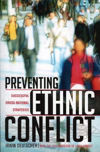 Preventing Ethnic Conflict