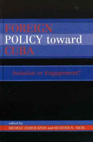 Foreign Policy Toward Cuba