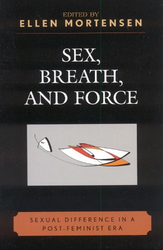 Sex, Breath, and Force