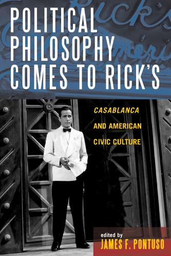 Political Philosophy Comes to Rick's