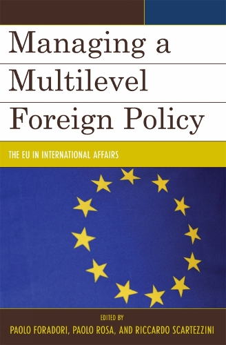 Managing a Multilevel Foreign Policy