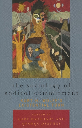 The Sociology of Radical Commitment