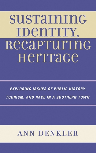 Sustaining Identity, Recapturing Heritage