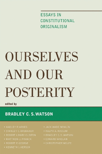 Ourselves and Our Posterity
