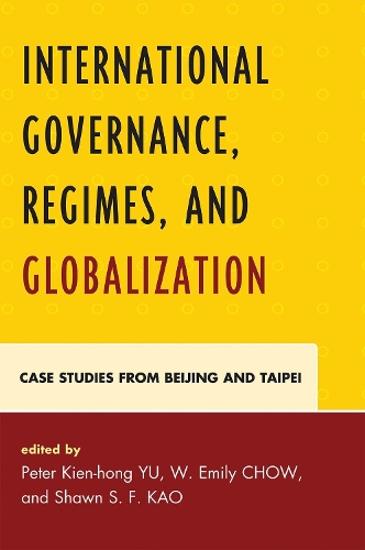International Governance, Regimes, and Globalization