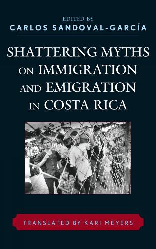 Shattering Myths on Immigration and Emigration in Costa Rica