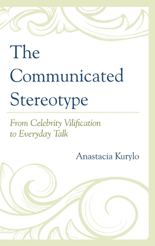 The Communicated Stereotype