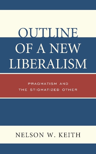 Outline of a New Liberalism