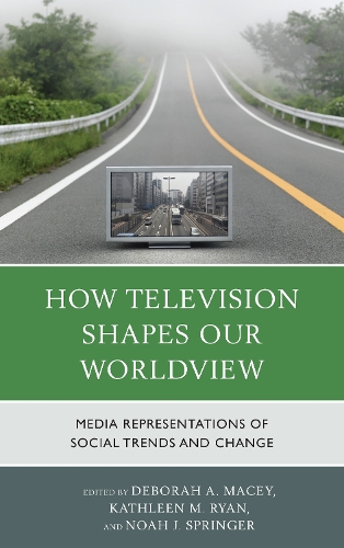 How Television Shapes Our Worldview