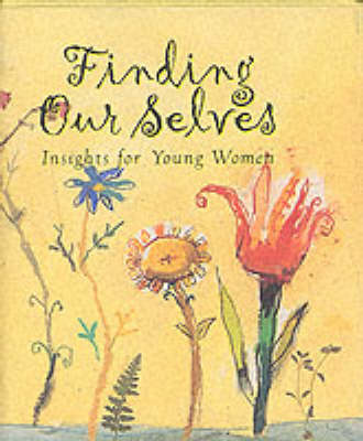 Finding Ourselves