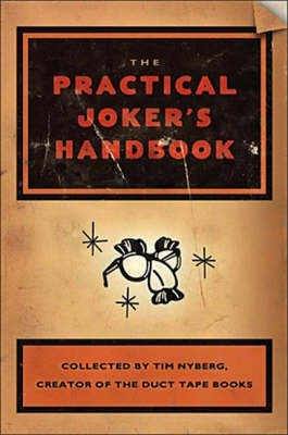 The Practical Joker's Handbook