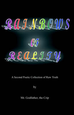 Rainbows of Reality