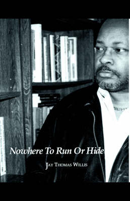 Nowhere to Run or Hide