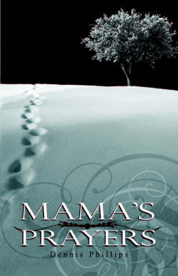 Mama's Prayers