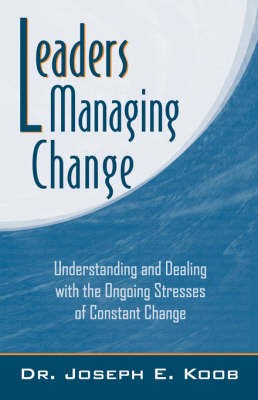 Leaders Managing Change