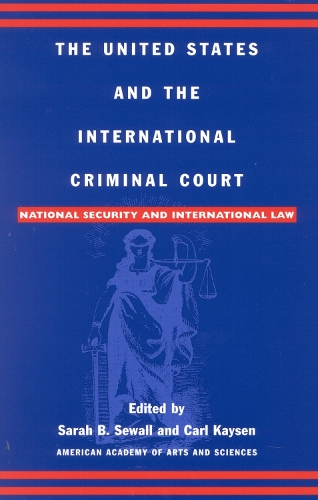 The United States and the International Criminal Court