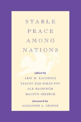 Stable Peace Among Nations