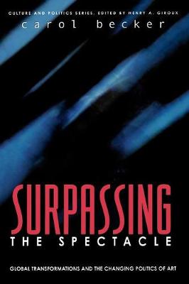 Surpassing the Spectacle