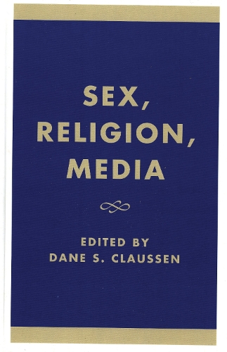 Sex, Religion, Media