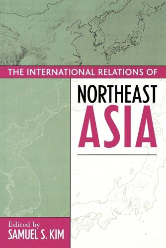 The International Relations of Northeast Asia