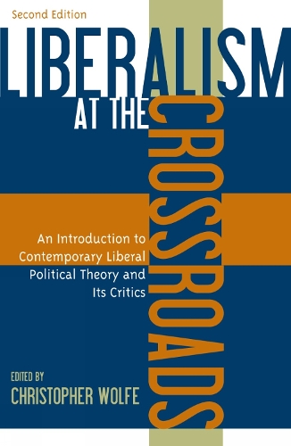 Liberalism at the Crossroads