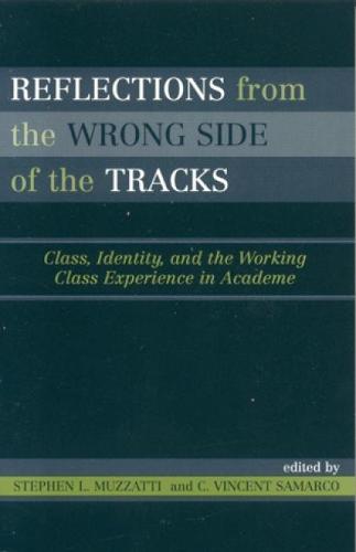 Reflections From the Wrong Side of the Tracks