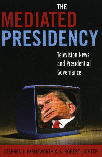 The Mediated Presidency